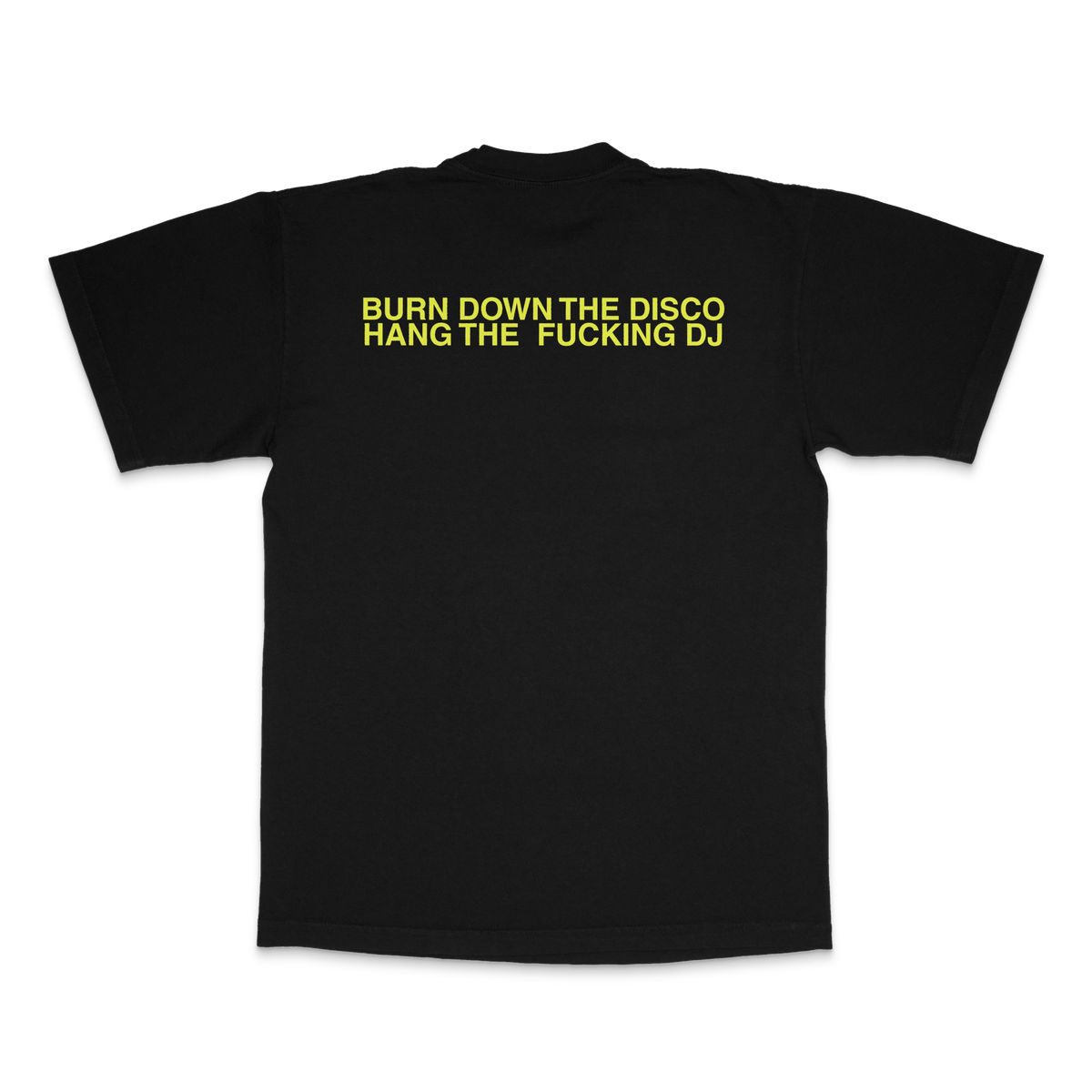 BURN DOWN THE DISCO - T-SHIRT *pre-order*